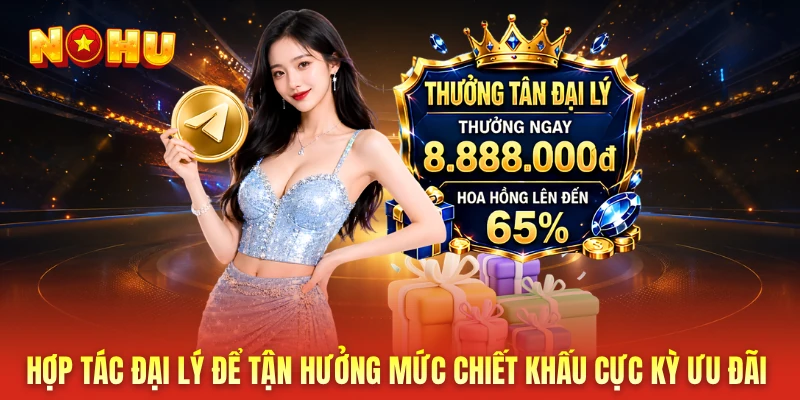Hợp tác đại lý để tận hưởng mức chiết khấu cực kỳ ưu đãi